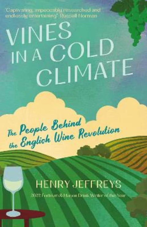 Vines in a Cold Climate by Henry Jeffreys - 9781838956653