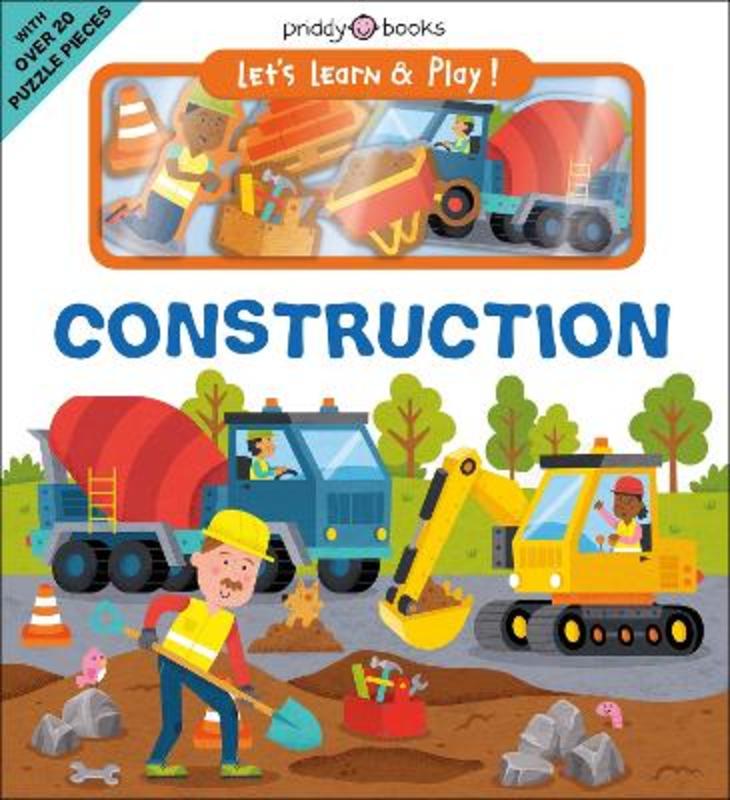 Let's Learn & Play! Construction by Priddy Books | 9781838993207 ...