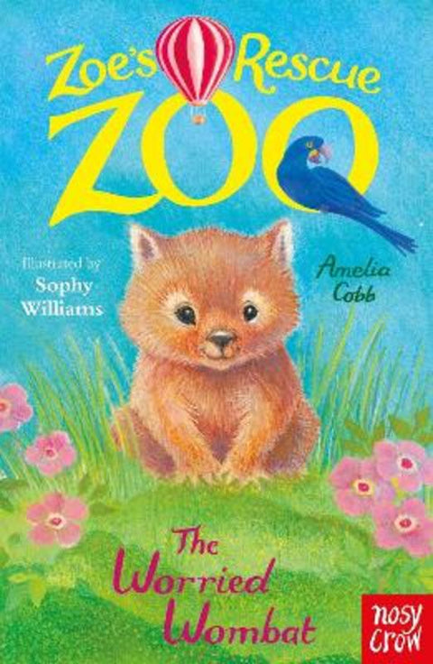 Zoe's Rescue Zoo: The Worried Wombat by Amelia Cobb - 9781839949098