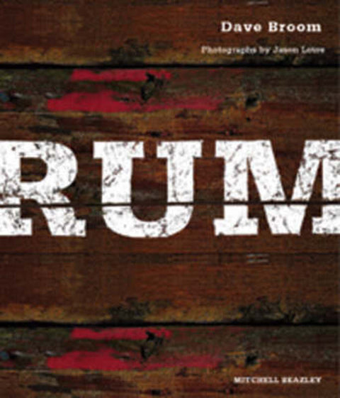 Rum by Dave Broom - 9781840007305