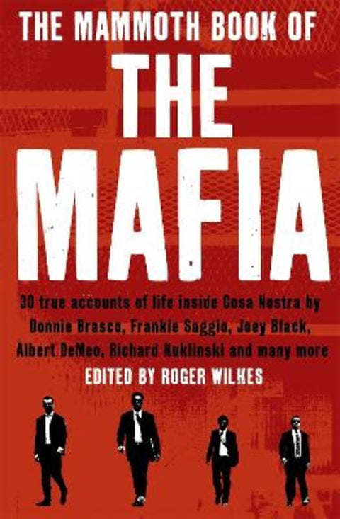 The Mammoth Book of the Mafia by Nigel Cawthorne - 9781845299583