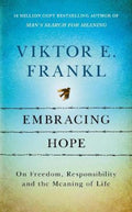 Embracing Hope by Viktor E Frankl - 9781846047879