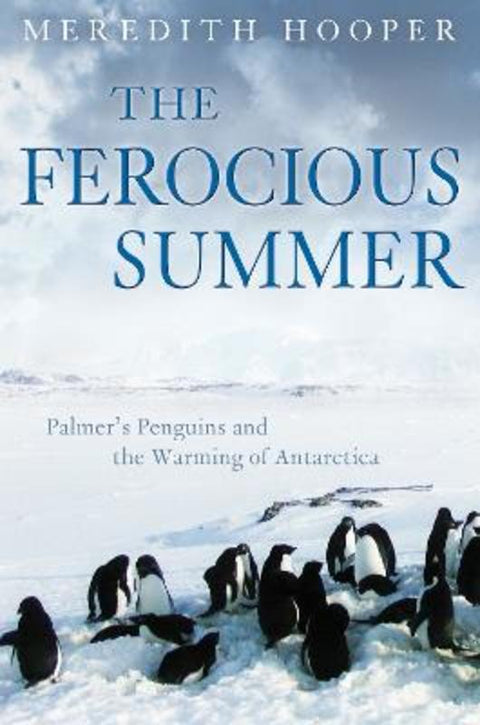 The Ferocious Summer by Meredith Hooper - 9781846680342