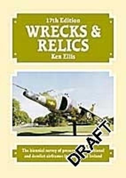 Wrecks & Relics 17th Edition by Ken Ellis (Author) - 9781857801002