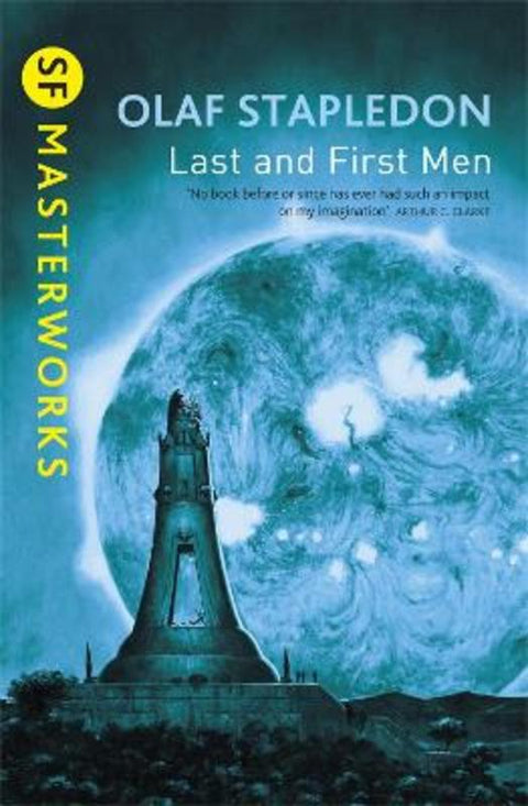 Last And First Men by Olaf Stapledon - 9781857988062