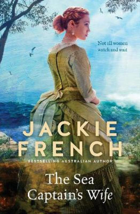 The Sea Captain's Wife by Jackie French - 9781867243489