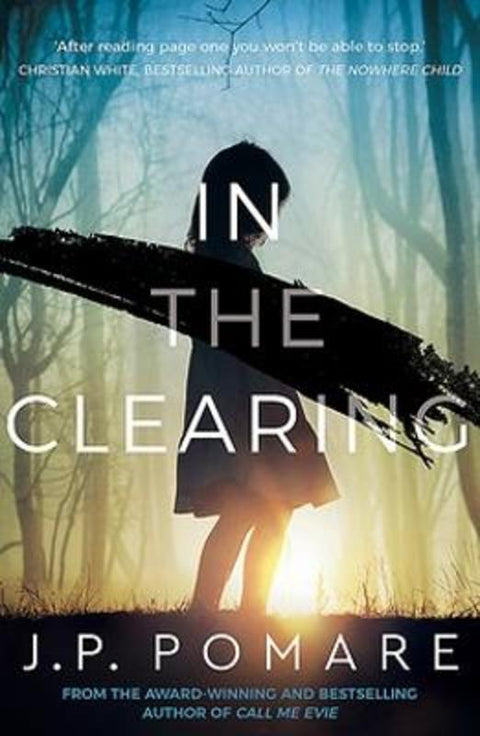 In the Clearing by J.P. Pomare - 9781869713393