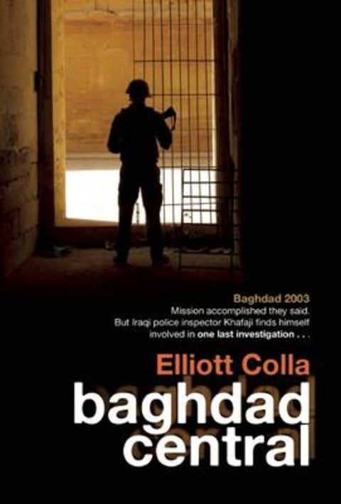 Baghdad Central by Elliott Colla - 9781908524256