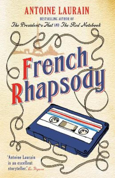 French Rhapsody by Antoine Laurain - 9781910477304