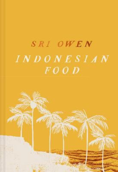 Sri Owen Indonesian Food by Sri Owen - 9781911682790