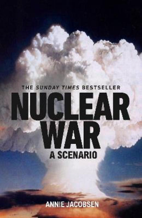 Nuclear War by Annie Jacobsen - 9781911709596