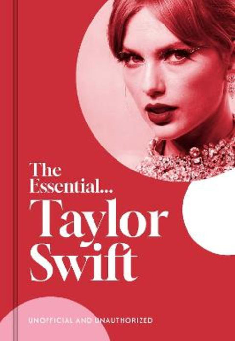 The Essential...Taylor Swift by Caroline Young - 9781917082006