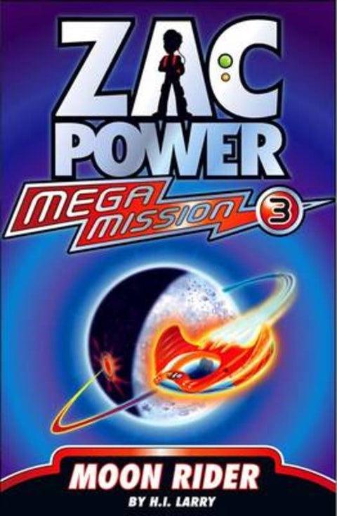 Zac Power Mega Mission - Moon Rider by H. I. Larry - 9781921417757