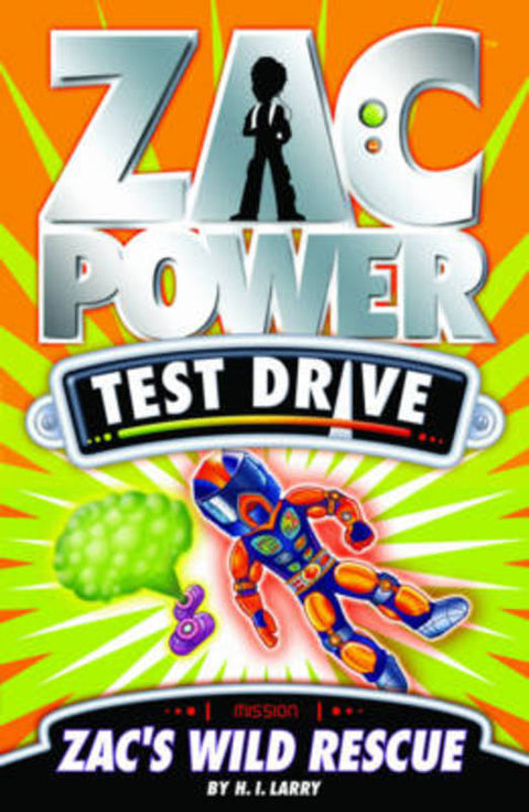 Zac Power Test Drive : 2 by H. I. Larry - 9781921502040