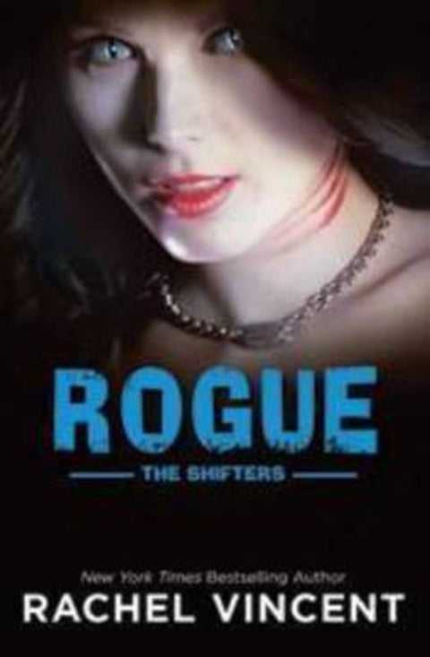 Rogue by Rachel Vincent - 9781921685194