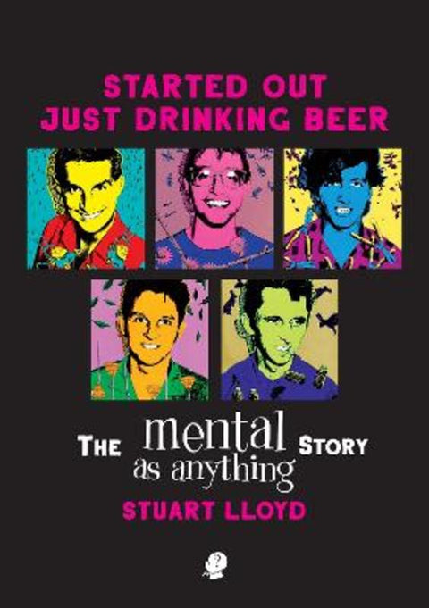 Started Out Just Drinking Beer by Stuart Lloyd - 9781922571977