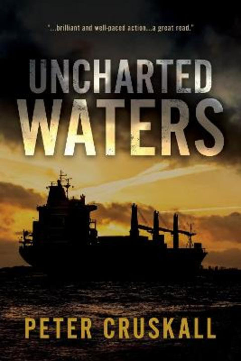 Uncharted Waters by Peter Cruskall - 9781922850188