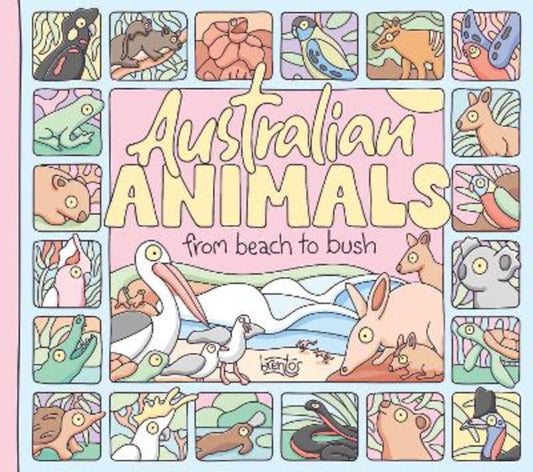 Australian Animals: From Beach to Bush by Brentos - 9781922930408