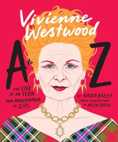 Vivienne Westwood A to Z by Nadia Bailey - 9781923049093