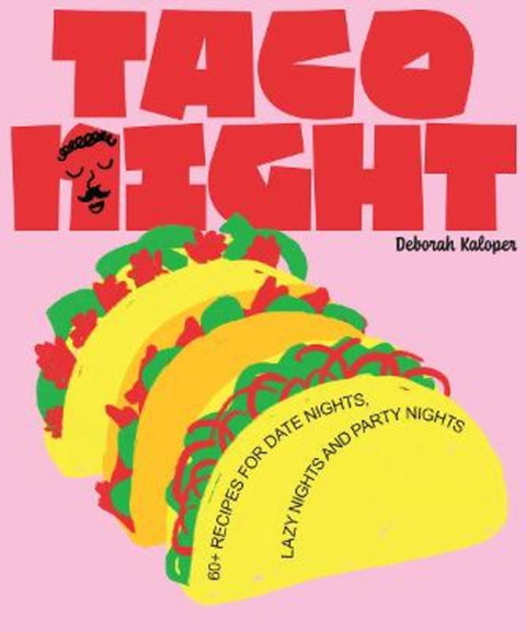 Taco Night by Deborah Kaloper - 9781923049291