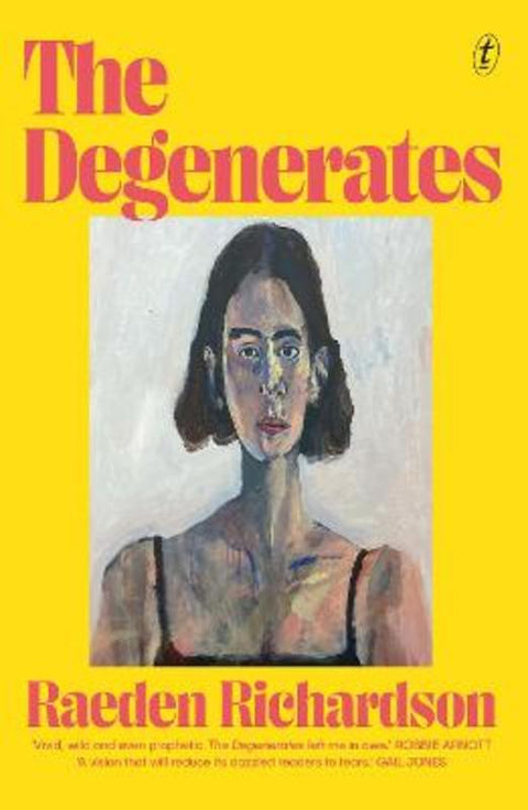 The Degenerates by Raeden Richardson - 9781923058040