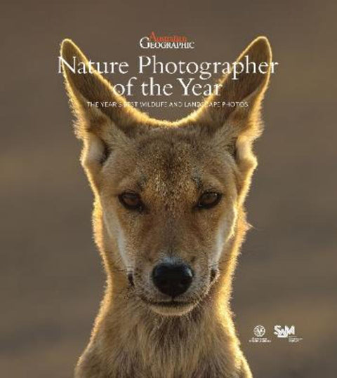 Nature Photographer of the Year by Australian Geographic - 9781923096097