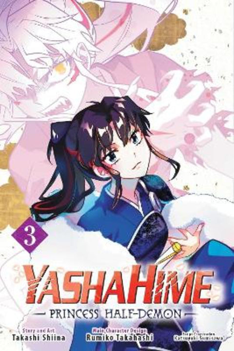 Yashahime: Princess Half-Demon, Vol. 3 by Rumiko Takahashi - 9781974719891