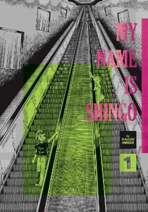 My Name Is Shingo: The Perfect Edition, Vol. 1 : Volume 1 by Kazuo Umezz - 9781974742721