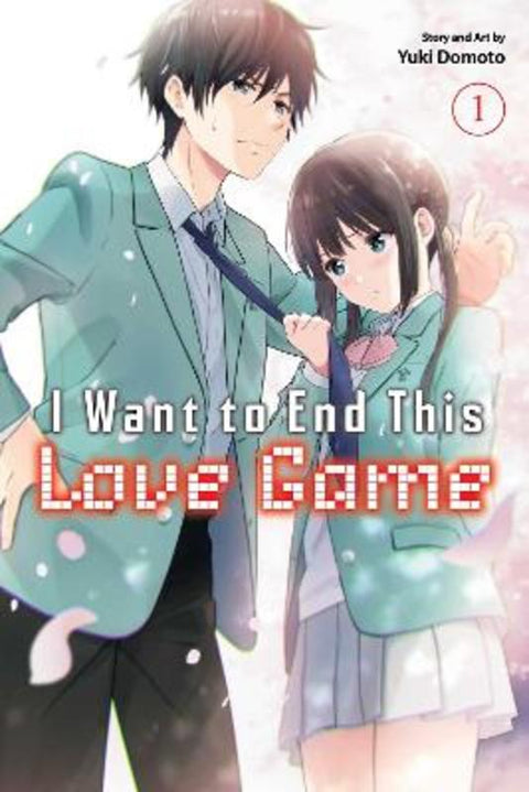 I Want to End This Love Game, Vol. 1 : Volume 1 by Yuki Domoto - 9781974742769