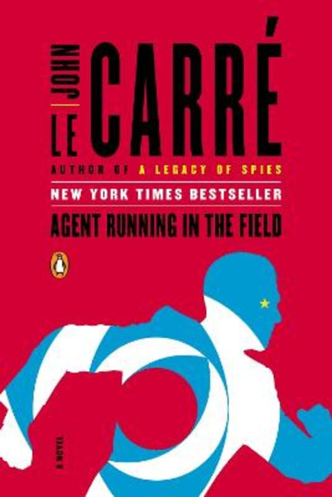 Agent Running in the Field by John le Carre - 9781984878892