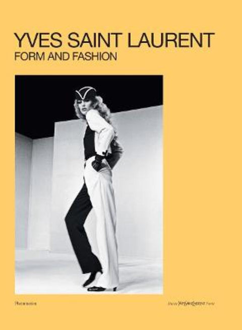 Yves Saint Laurent: Form and Fashion by Elsa Janssen - 9782080430526