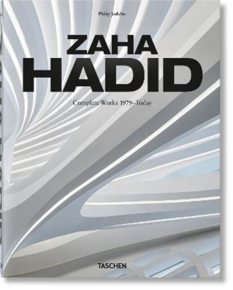 Zaha Hadid. Complete Works 1979-Today. 2020 Edition by Philip Jodidio - 9783836572439