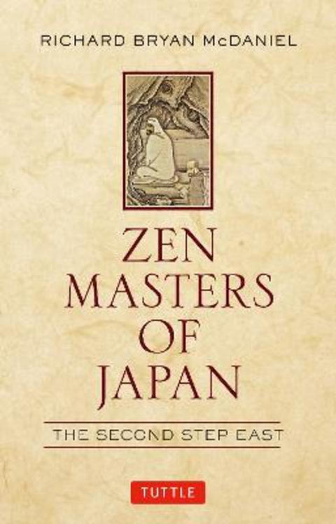 Zen Masters of Japan by Richard Bryan McDaniel - 9784805312728