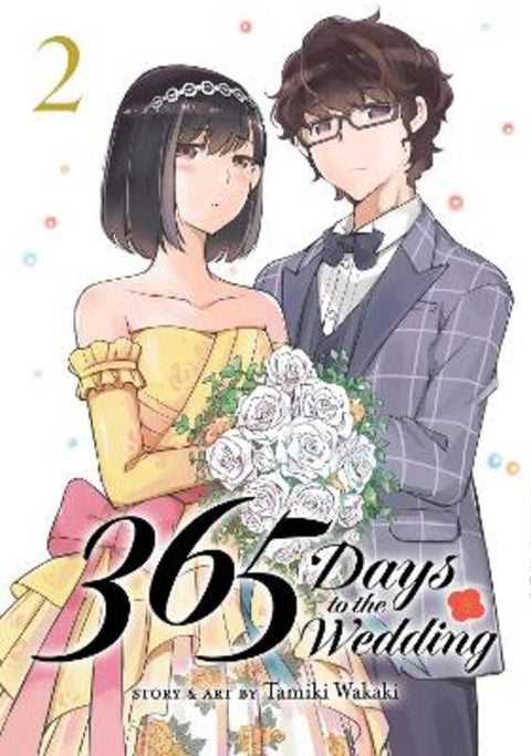 365 Days to the Wedding Vol. 2 by Tamiki Wakaki - 9798888433324