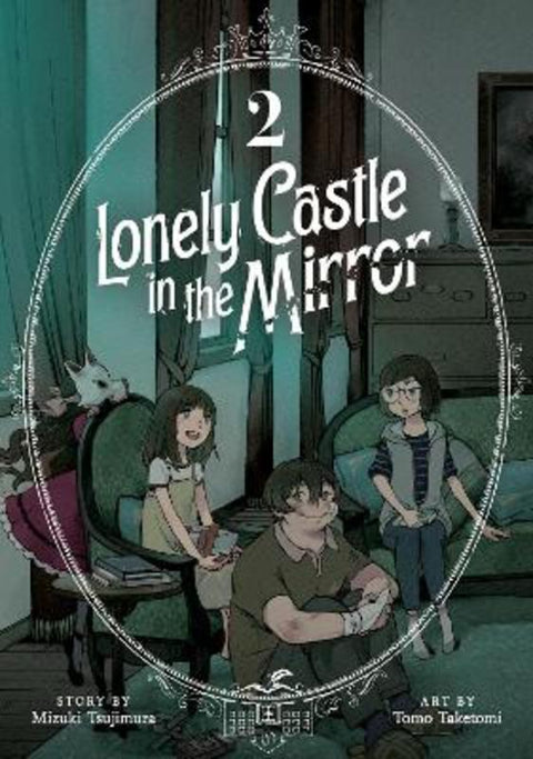 Lonely Castle in the Mirror (Manga) Vol. 2 by Mizuki Tsujimura - 9798888433669