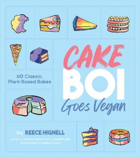 Cakeboi Goes Vegan by Reece Hignell - 9798890030993