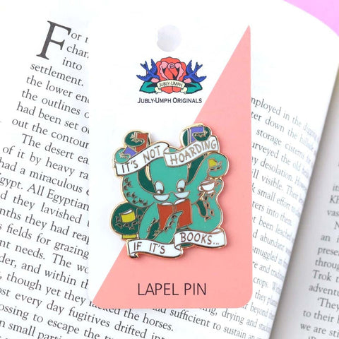 It's Not Hoarding If It's Books Lapel Pin