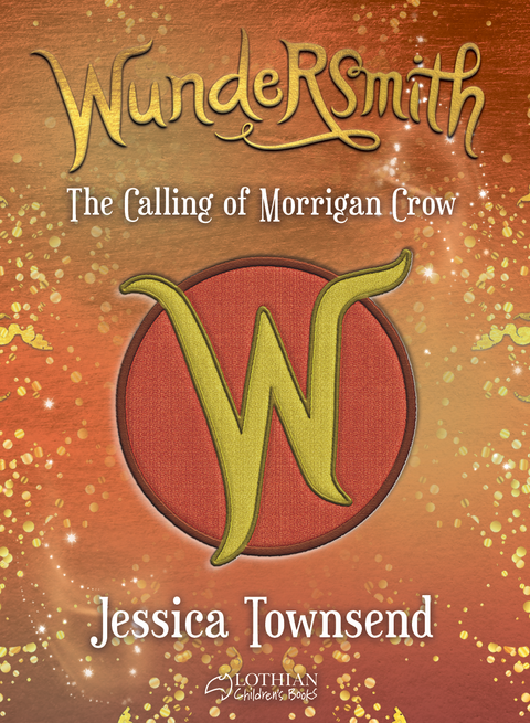 Wundersmith: The Calling of Morrigan Crow