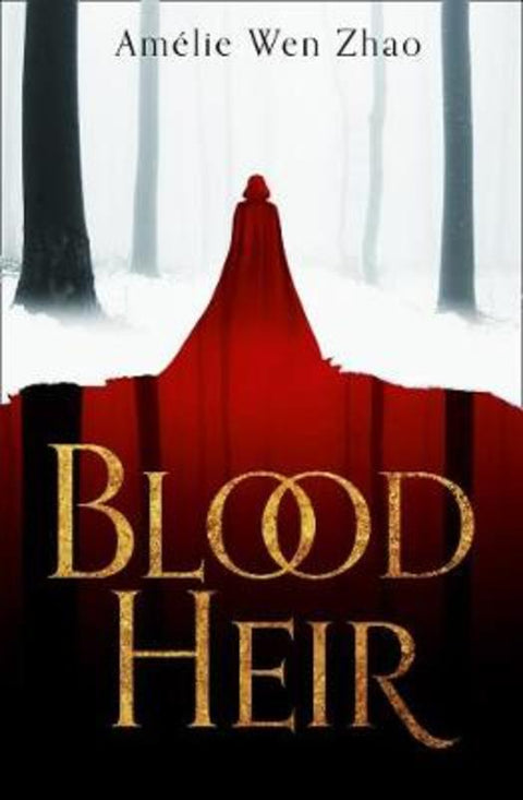 Blood Heir by Amelie Wen Zhao - 9780008328047