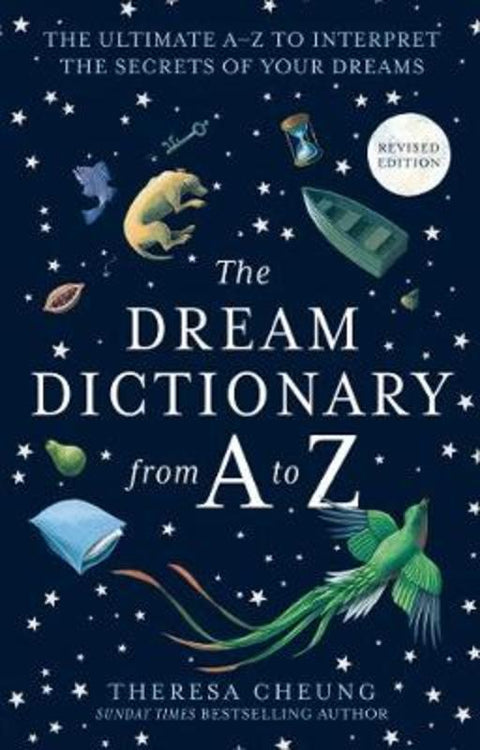 The Dream Dictionary from A to Z [Revised edition] by Theresa Cheung - 9780008366476