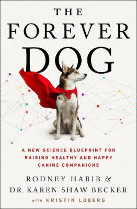 The Forever Dog by Rodney Habib - 9780008467425