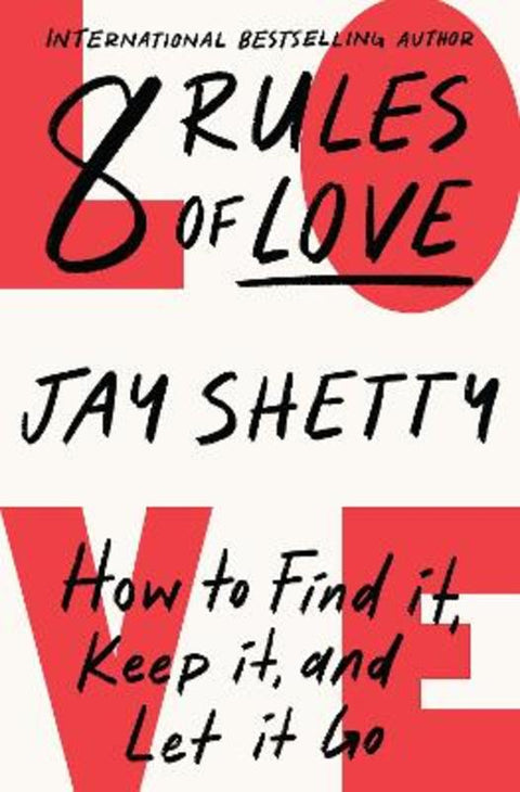 8 Rules of Love by Jay Shetty - 9780008471668