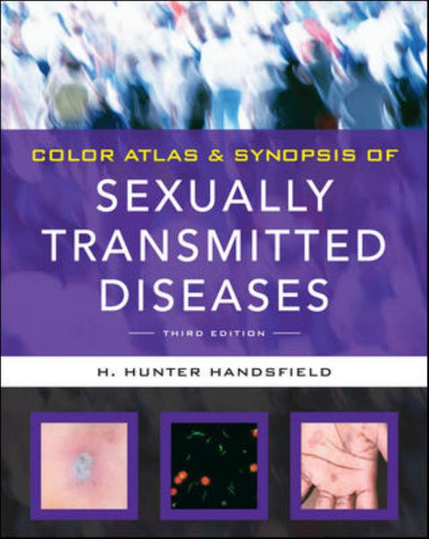 Color Atlas & Synopsis of Sexually Transmitted Diseases, Third Edition by Hunter Handsfield - 9780071624374