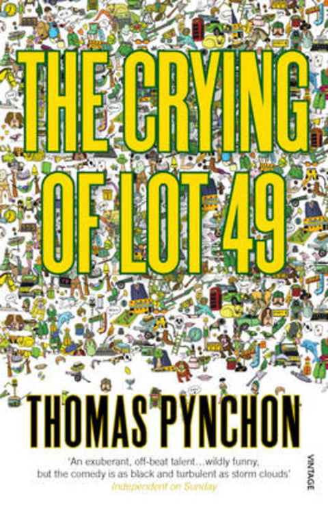 The Crying of Lot 49 by Thomas Pynchon - 9780099532613