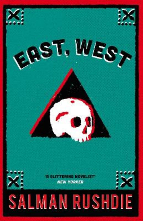 East, West by Salman Rushdie - 9780099533016