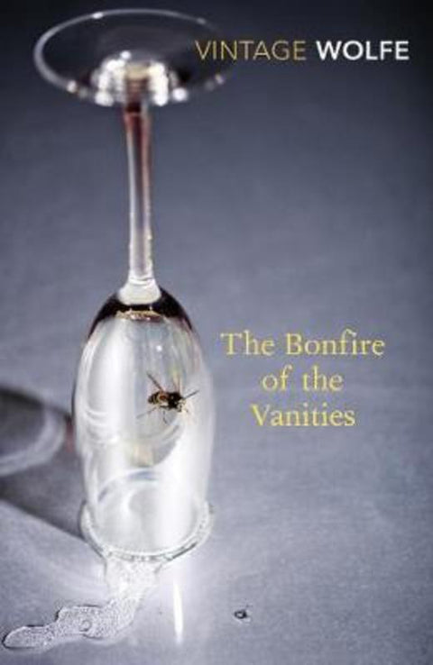 The Bonfire of the Vanities by Tom Wolfe - 9780099541271