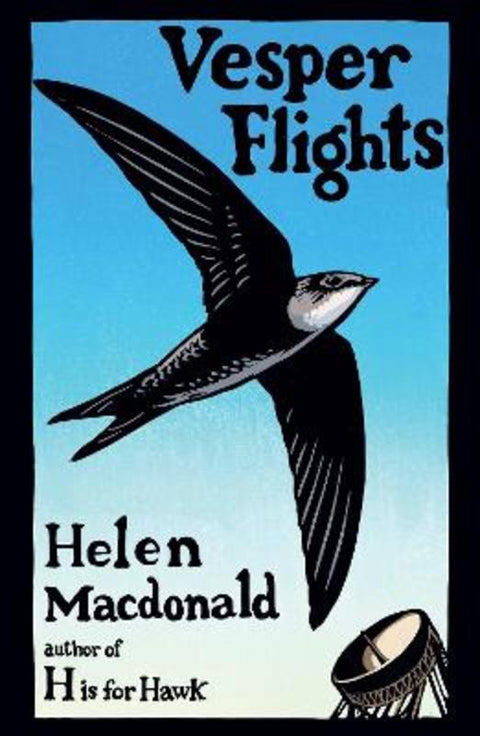 Vesper Flights by Helen Macdonald - 9780099575467