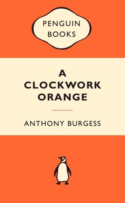 A Clockwork Orange by Anthony Burgess - 9780141037226