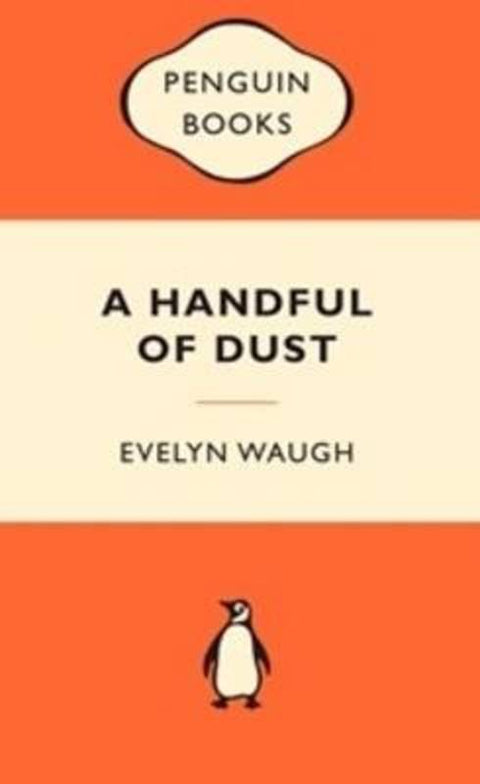 A Handful of Dust by Evelyn Waugh - 9780141037233