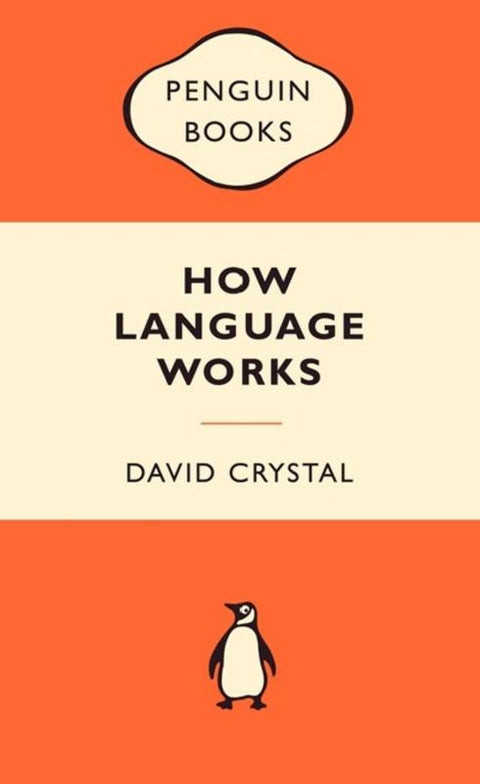 How Language Works by David Crystal - 9780141037363